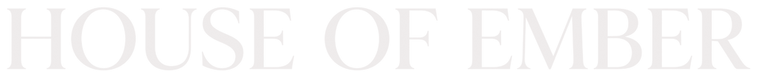 House of Ember